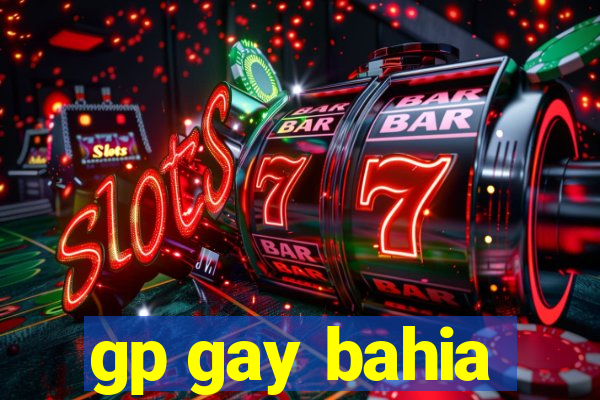 gp gay bahia